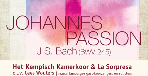 J. S. Bach – Johannes Passion | Gulpen